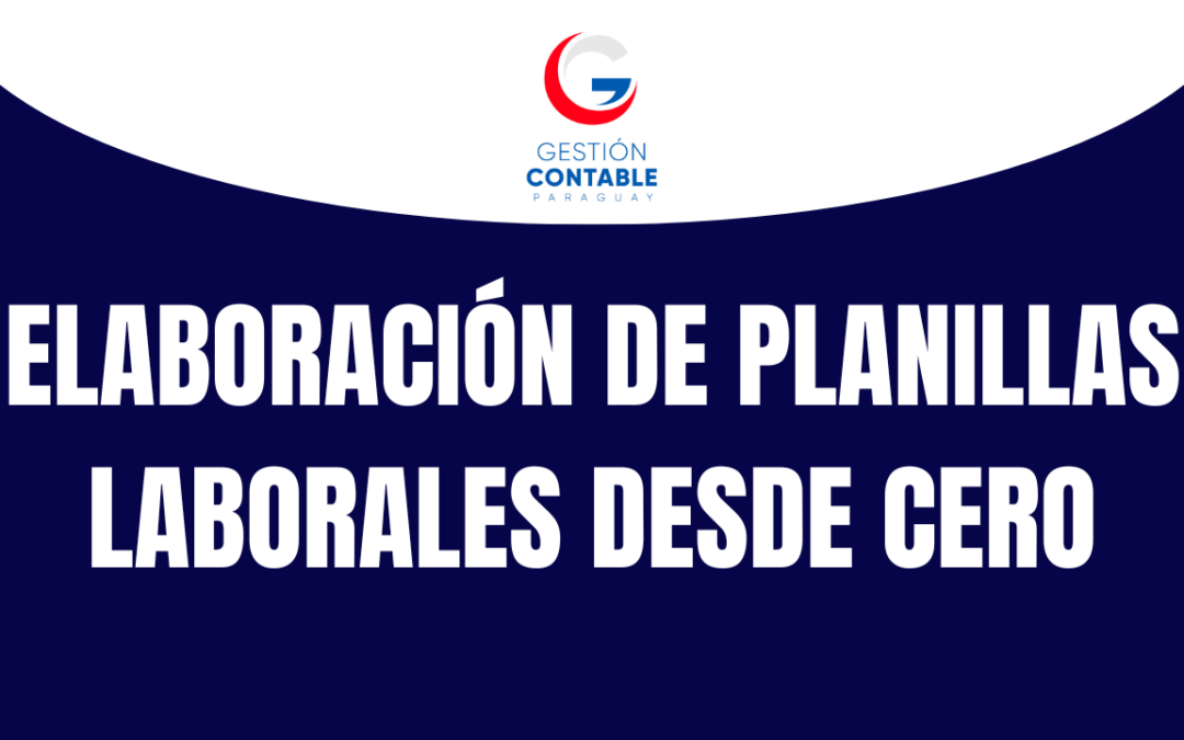 CURSO ELABORACIÓN DE PLANILLAS LABORALES (6 HS DE ESTUDIO)