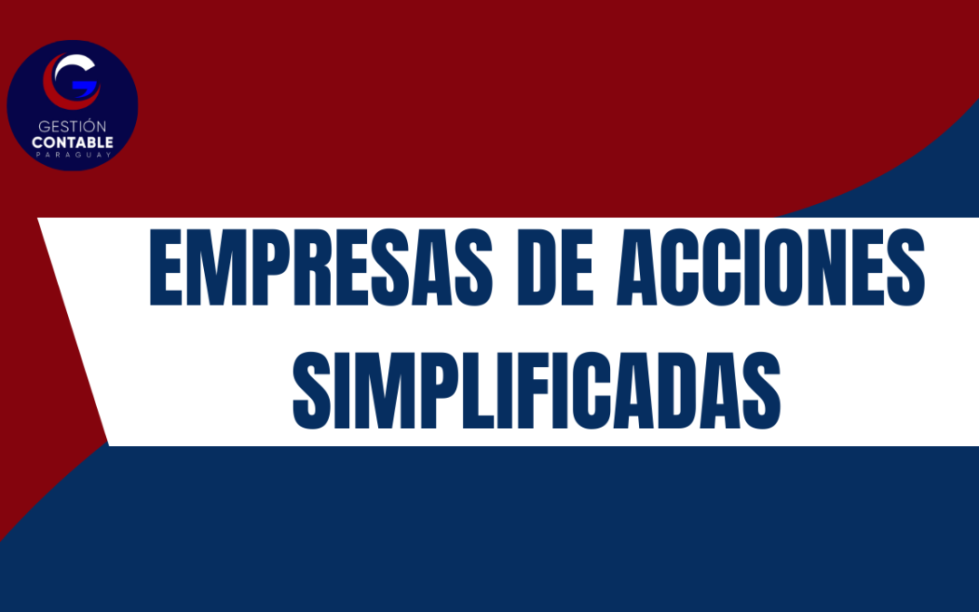 CURSO EMPRESAS DE ACCIONES SIMPLIFICADAS (ÚNICA CLASE)