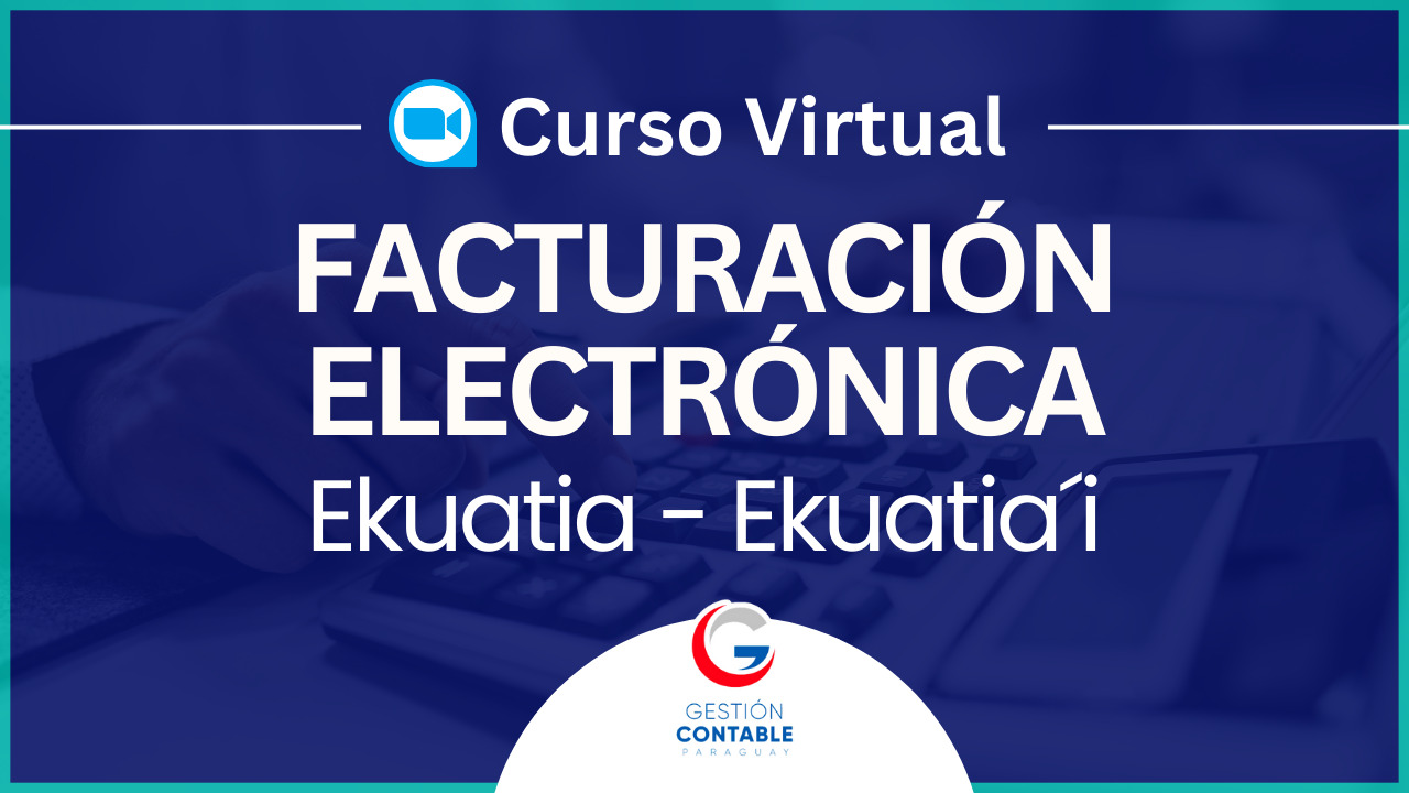 0824 FACTURACION ELECTRONICA EKUATIA-EKUATIA’I (6 HS DE ESTUDIO)