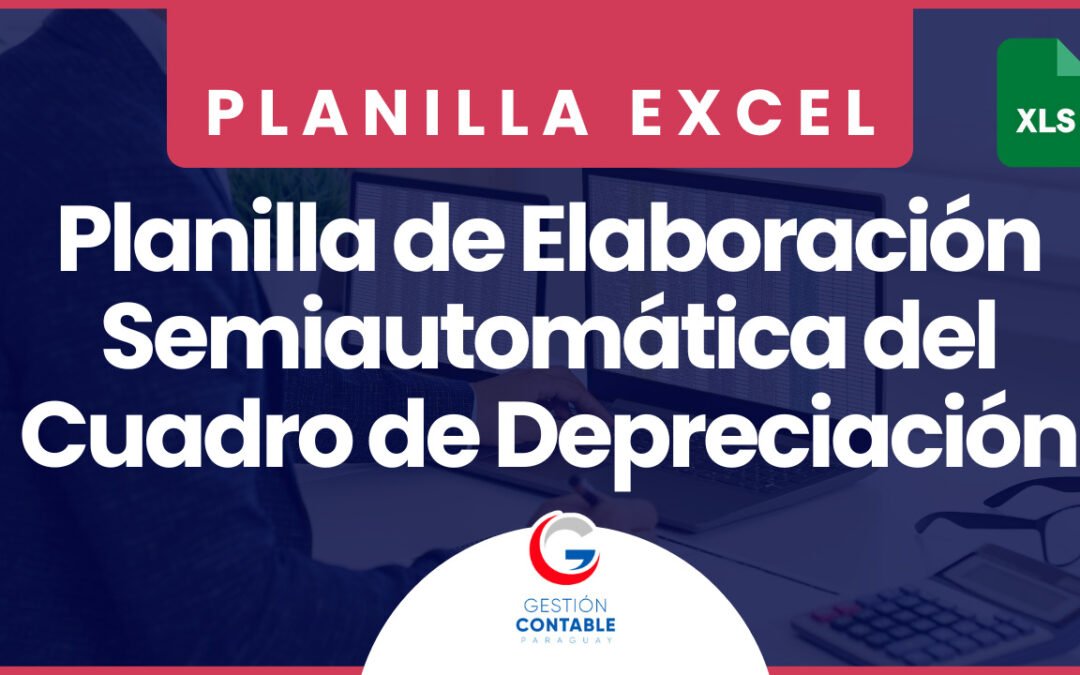 0824 PLANILLA CUADRO DE DEPRECIACION ELABORACION SEMIAUTOMATICA CON VIDEO TUTORIAL