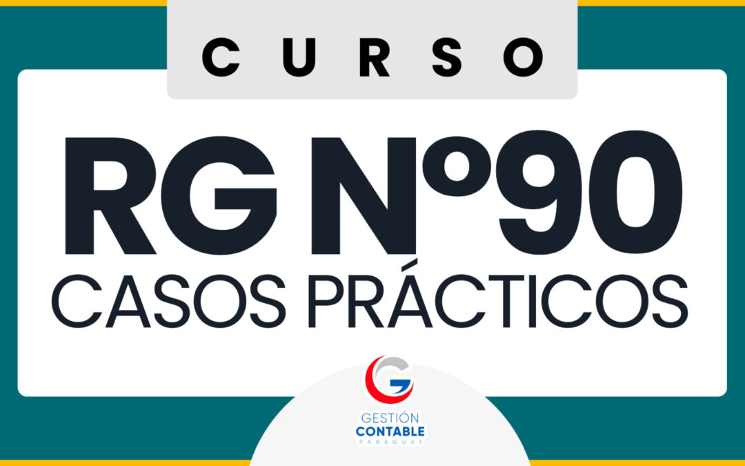 1224 RG 90 CASOS PRACTICOS (6 HS DE ESTUDIO)