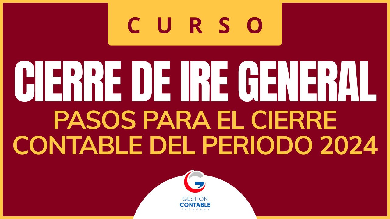 0425 CIERRE IRE GENERAL (4 HS DE ESTUDIO)