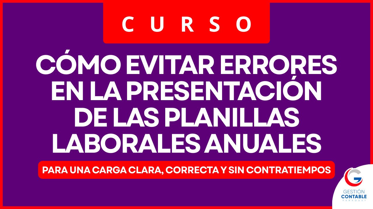 0525 EVITAR ERRORES EN LAS PLANILLAS LABORALES (ÚNICA CLASE)