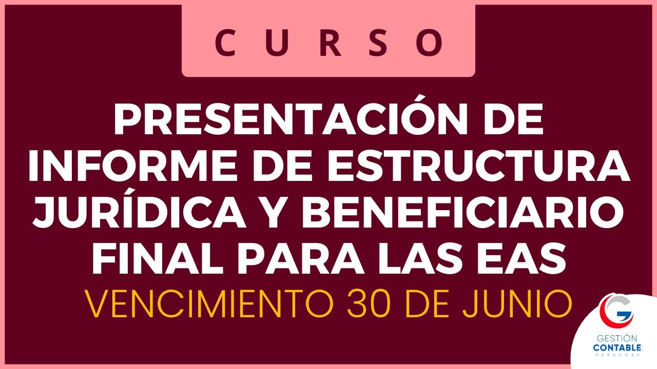 0625 INFORME EST. JURIDICA Y BENEF. FINAL-EAS (ÚNICA CLASE)