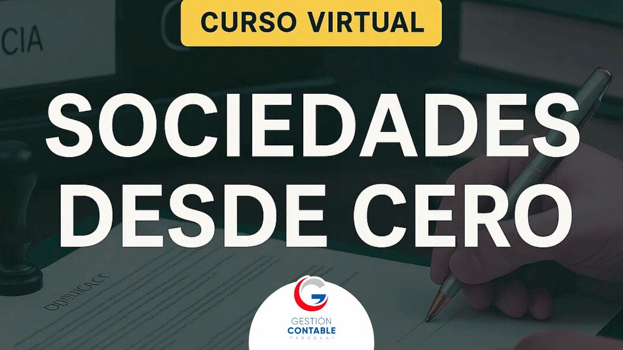 0725 SOCIEDADES DESDE CERO (4 HS DE ESTUDIO)