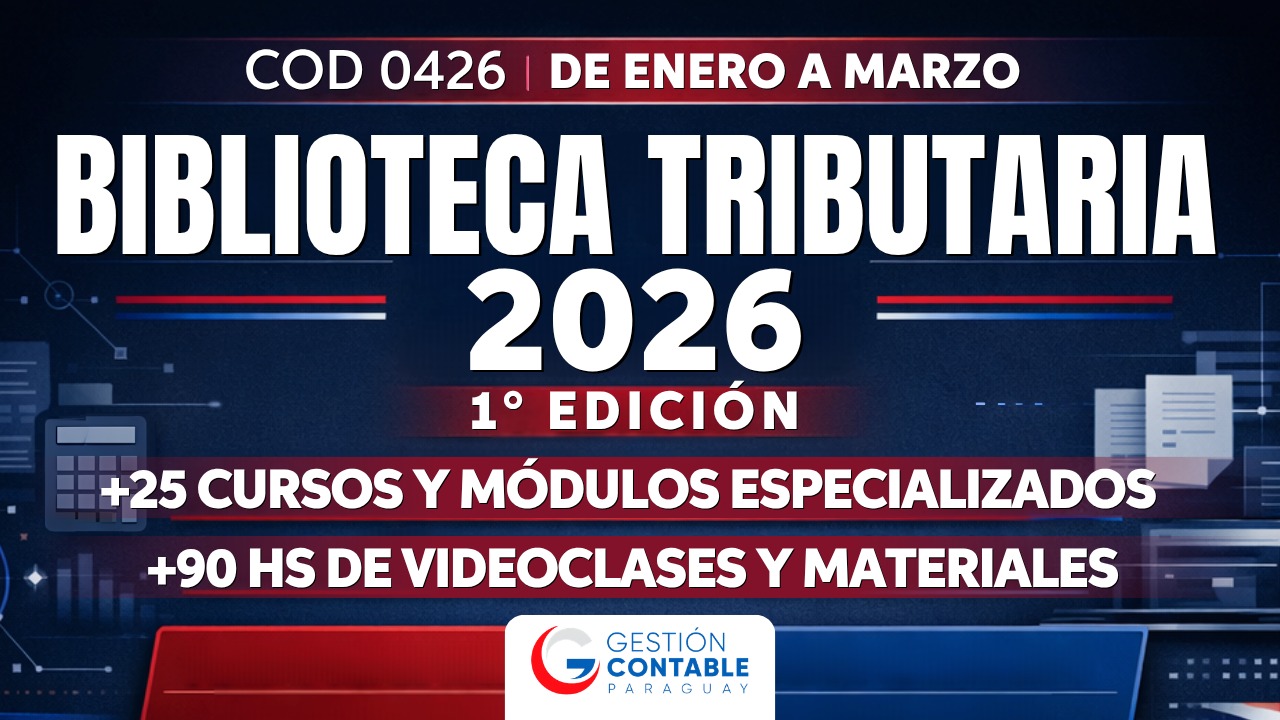 0426 BIBLIOTECA TRIBUTARIA 2026 (+25 CURSOS ENERO A MARZO)