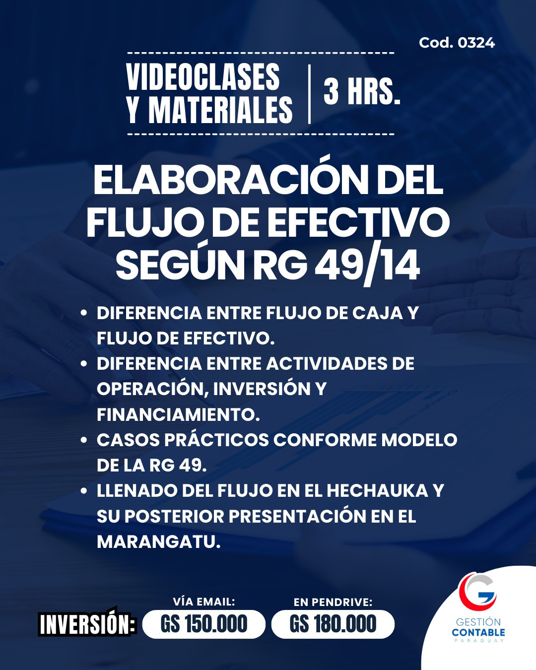 𝐕𝐈𝐃𝐄𝐎 𝐂𝐋𝐀𝐒𝐄𝐒 & 𝐌𝐀𝐓𝐄𝐑𝐈𝐀𝐋𝐄𝐒        𝐄𝐋𝐀𝐁𝐎𝐑𝐀𝐂𝐈𝐎́𝐍 𝐃𝐄𝐋 𝐅𝐋𝐔𝐉𝐎 𝐃𝐄 𝐄𝐅𝐄𝐂𝐓𝐈𝐕𝐎 𝐒𝐄𝐆𝐔́𝐍 𝐑𝐆 𝟒𝟗/𝟏𝟒