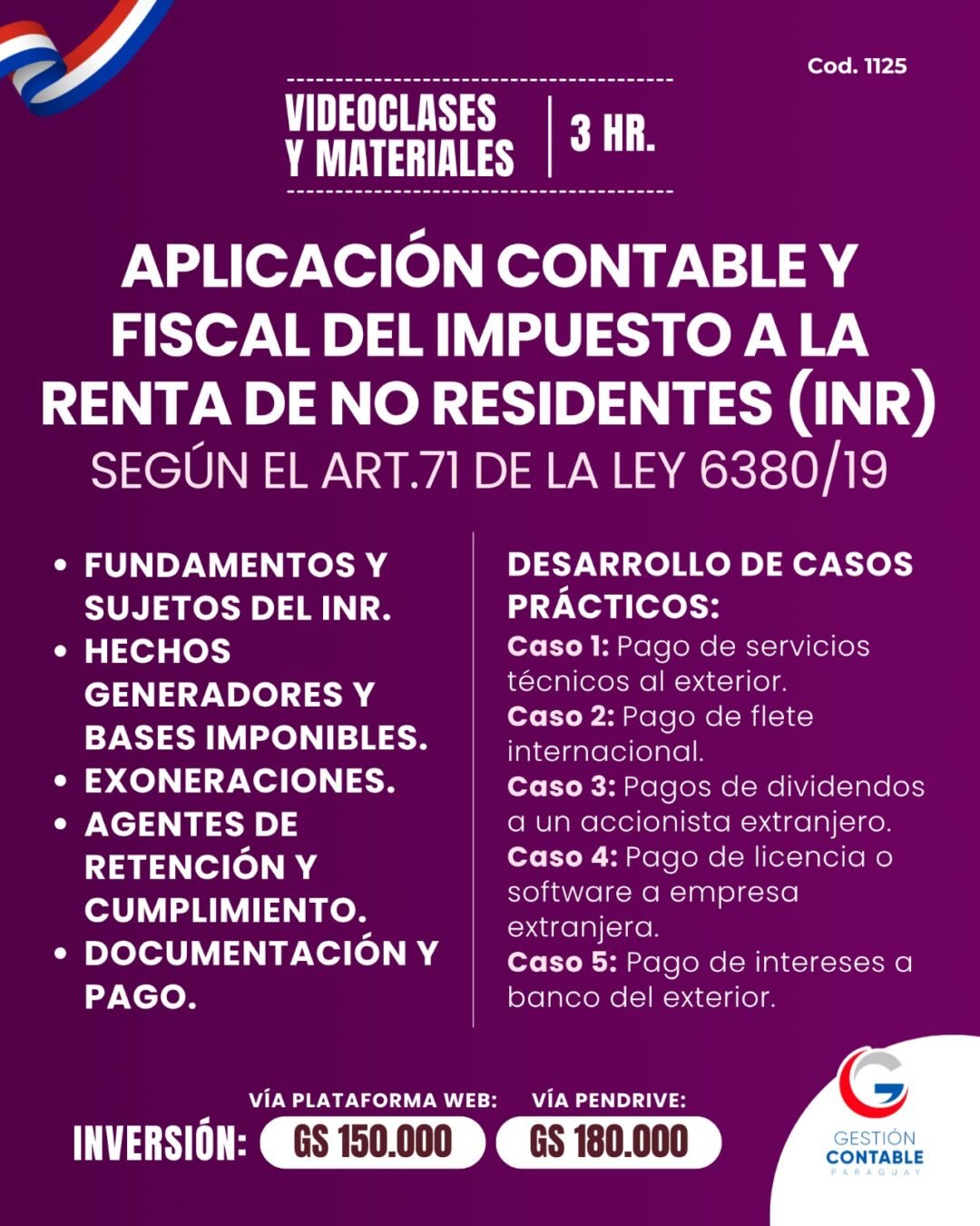 𝐕𝐈𝐃𝐄𝐎 𝐂𝐋𝐀𝐒𝐄𝐒 & 𝐌𝐀𝐓𝐄𝐑𝐈𝐀𝐋𝐄𝐒  3️⃣ 𝐇𝐒     𝐀𝐩𝐥𝐢𝐜𝐚𝐜𝐢𝐨́𝐧 𝐜𝐨𝐧𝐭𝐚𝐛𝐥𝐞 𝐲 𝐟𝐢𝐬𝐜𝐚𝐥 𝐝𝐞𝐥 𝐈𝐦𝐩𝐮𝐞𝐬𝐭𝐨 𝐚 𝐥𝐚 𝐑𝐞𝐧𝐭𝐚 𝐝𝐞 𝐍𝐨 𝐑𝐞𝐬𝐢𝐝𝐞𝐧𝐭𝐞𝐬(𝐈𝐍𝐑) 𝐬𝐞𝐠𝐮́𝐧 𝐞𝐥 𝐀𝐫𝐭.𝟕𝟏 𝐝𝐞 𝐥𝐚 𝐋𝐞𝐲 𝟔𝟑𝟖𝟎/𝟏𝟗 
