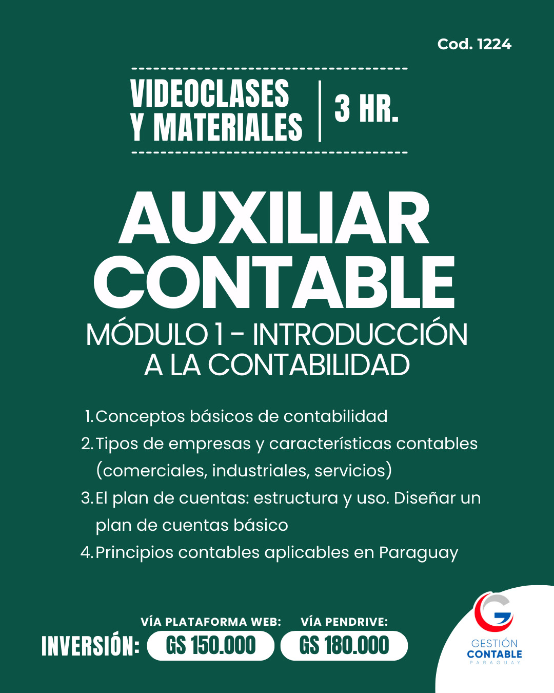 𝐕𝐈𝐃𝐄𝐎 𝐂𝐋𝐀𝐒𝐄𝐒 & 𝐌𝐀𝐓𝐄𝐑𝐈𝐀𝐋𝐄𝐒 3️⃣ horas 𝐀𝐔𝐗𝐈𝐋𝐈𝐀𝐑 𝐂𝐎𝐍𝐓𝐀𝐁𝐋𝐄 𝐌𝐨́𝐝𝐮𝐥𝐨 𝟏: 𝐈𝐧𝐭𝐫𝐨𝐝𝐮𝐜𝐜𝐢𝐨́𝐧 𝐚 𝐥𝐚 𝐂𝐨𝐧𝐭𝐚𝐛𝐢𝐥𝐢𝐝𝐚𝐝