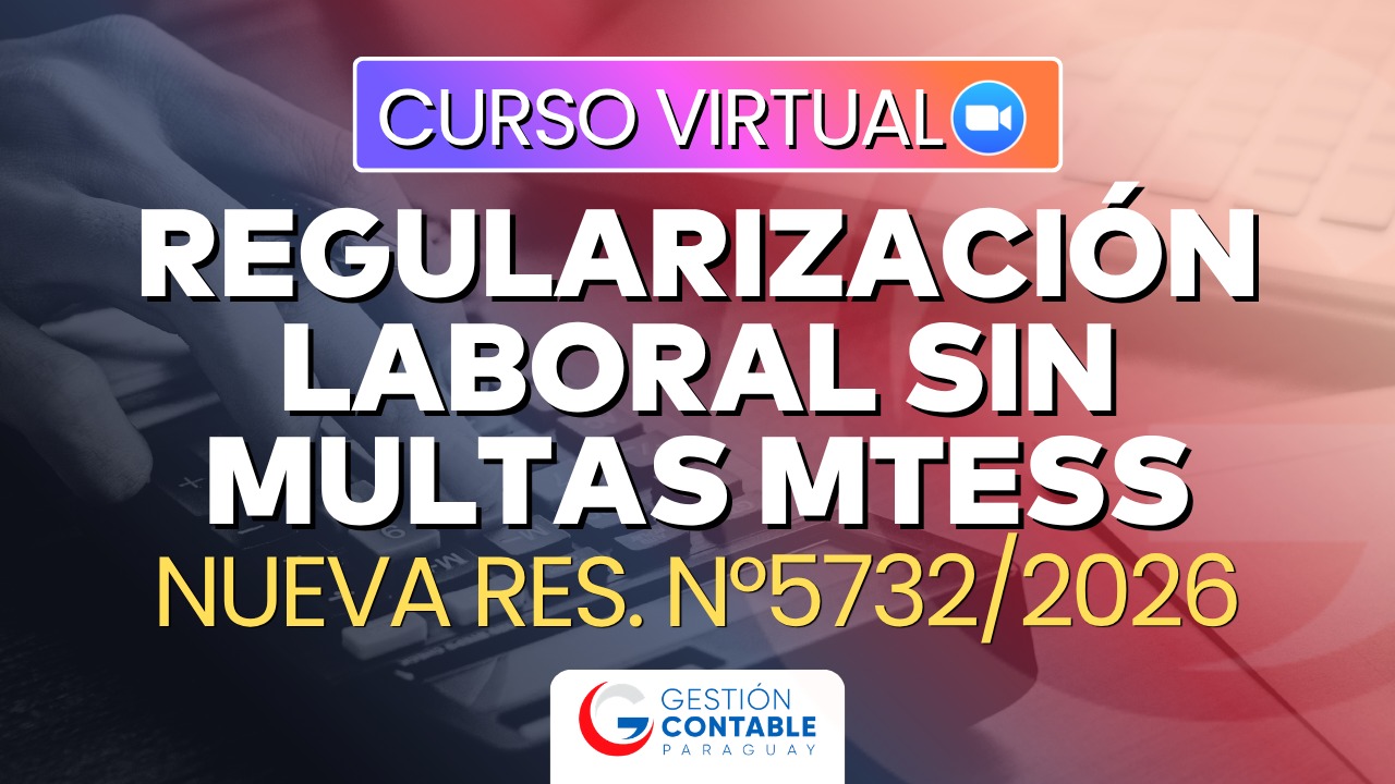 0426 REGULARIZACION LABORAL MTESS RG 5732/2026 (UNICA CLASE)