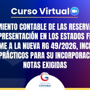 0426 NUEVA RG 49/2026 TRATAMIENTO CONTABLE RESERVAS (ÚNICA CLASE)