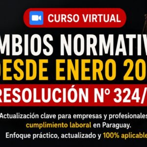 0626 CAMBIOS NORMATIVOS RG 324/25 (ÚNICA CLASE)
